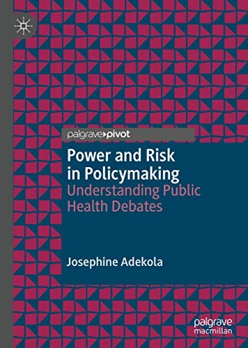 Power and Risk in Policymaking