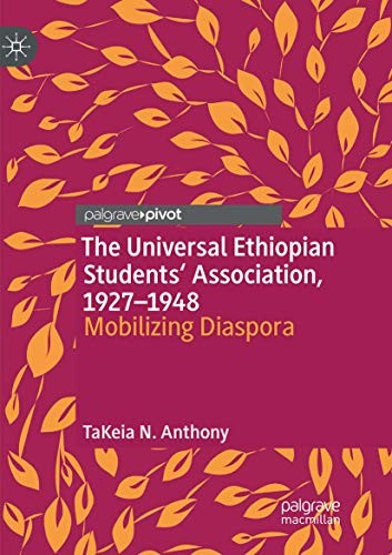 The Universal Ethiopian Students' Association, 1927–1948