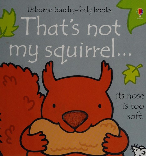 That's not my squirrel ...