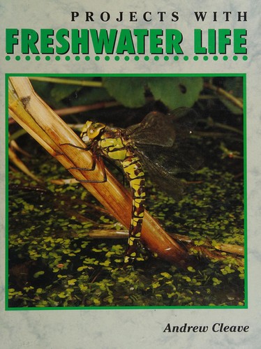 Projects with Freshwater Life (Projects)