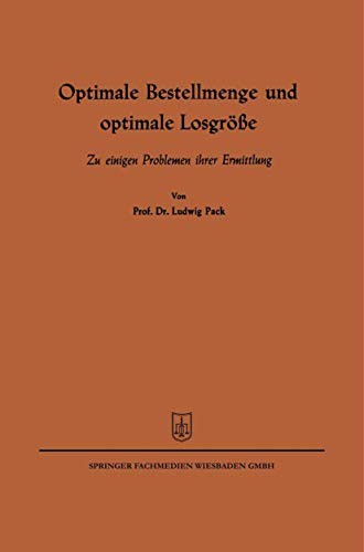 Optimale Bestellmenge und optimale Losgröße