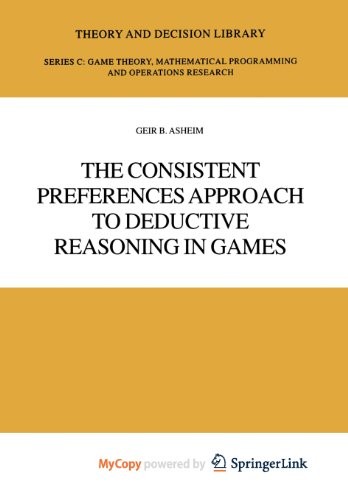 The Consistent Preferences Approach to Deductive Reasoning in Games