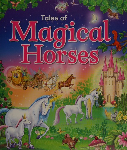 Tales of magical horses