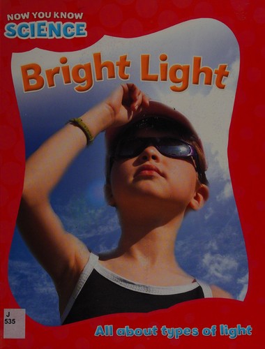 Bright light