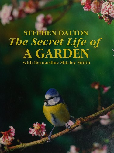 The secret life of a garden