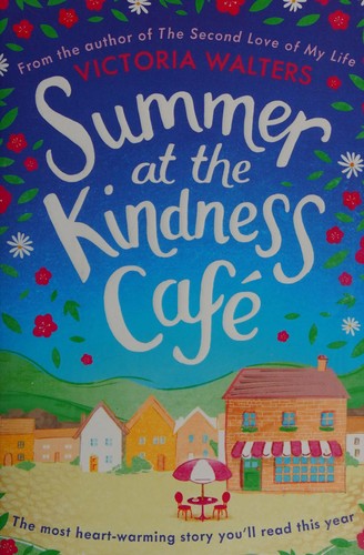 Summer at the Kindness Cafe