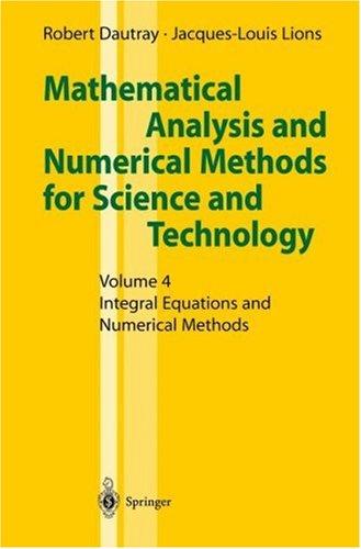 Mathematical Analysis and Numerical Methods for Science and Technology