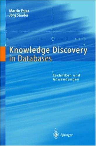 Knowledge discovery in databases