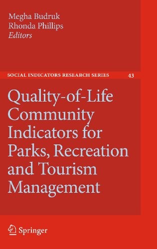 Quality-of-Life Community Indicators for Parks, Recreation and Tourism Management