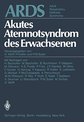 Ards Akutes Atemnotsyndrom des Erwachsenen. Adult Respiratory Distress Syndrome