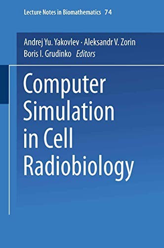 Computer Simulation in Cell Radiobiology