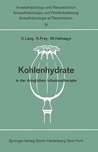 Kohlenhydrate in der dringlichen Infusionstherapie