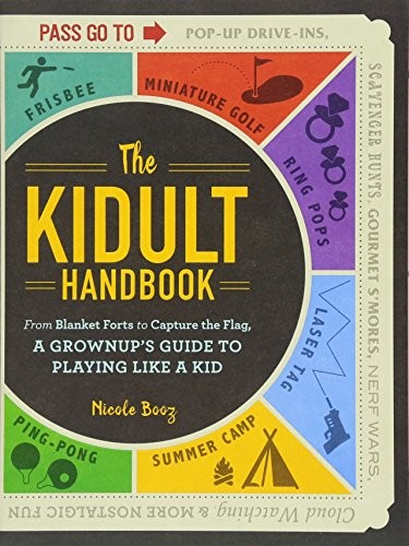 The Kidult Handbook