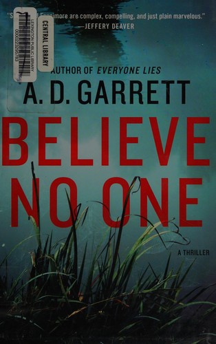 Believe no one