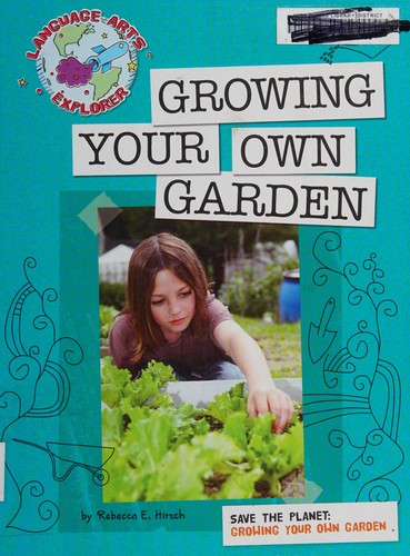 Growing your own garden