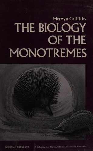 The biology of the monotremes