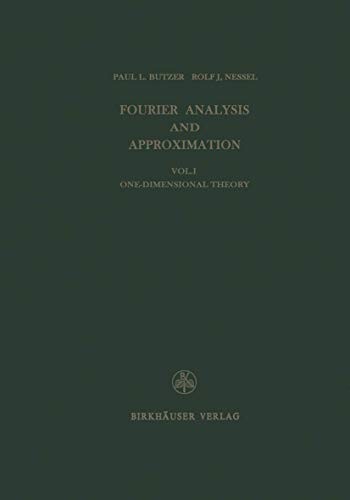 Fourier Analysis and Approximation