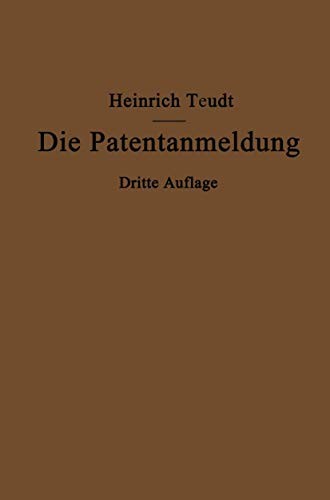 Die Patentanmeldung und die Bedeutung ihres Wortlauts für den Patentschutz