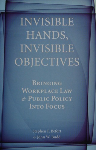 Invisible hands, invisible objectives