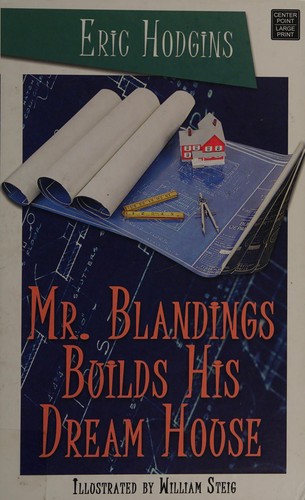 Mr. Blandings builds his dream house