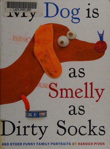 My dog is as smelly as dirty socks