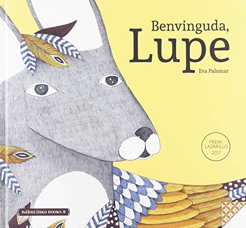 Benvinguda, Lupe