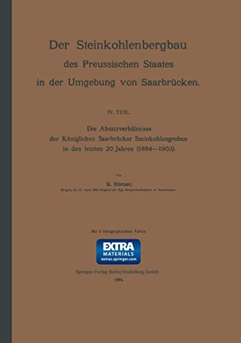Die Absatzverhältnisse der Königlichen Saarbrücker Steinkohlengruben in den letzten 20 Jahren