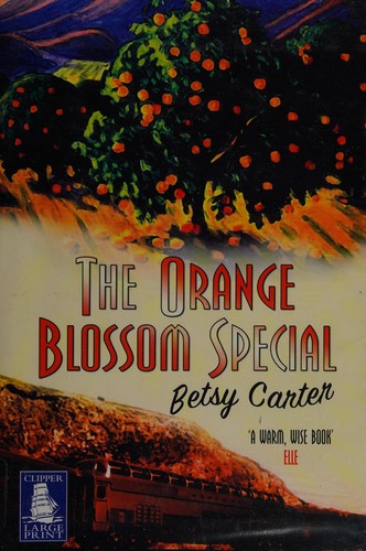 The orange blossom special