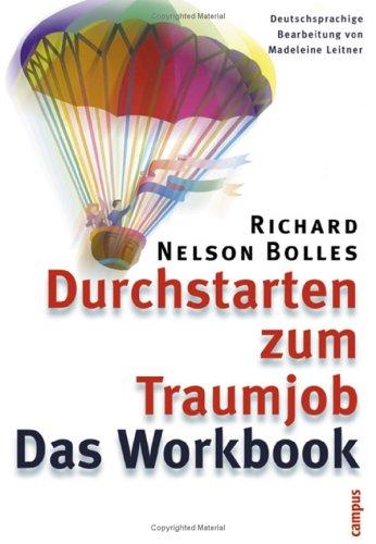 Durchstarten zum Traumjob. Das Workbook zum Bewerbungshandbuch