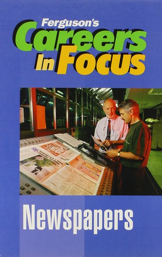 Newspapers (Careers in focus)