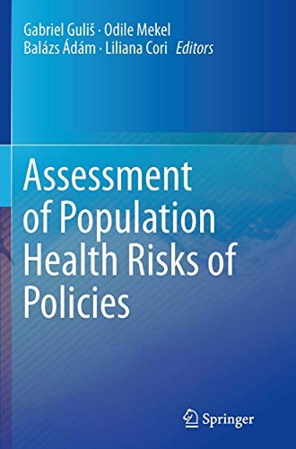 Assessment of Population Health Risks of Policies