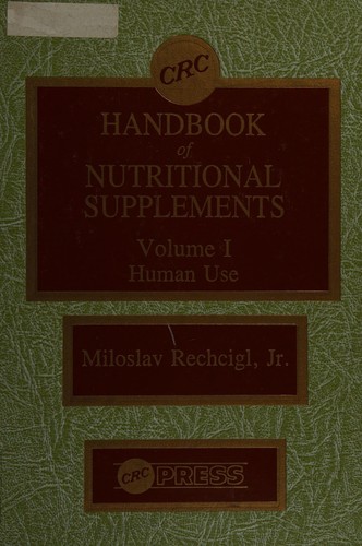 CRC handbook of nutritional supplements