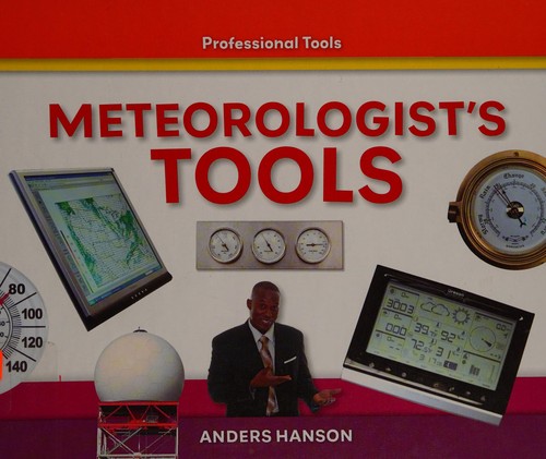 Meteorologist's tools