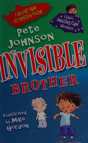 Invisible brother