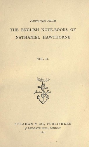 Passages from the English Note-books of Nathaniel Hawthorne. 2/2