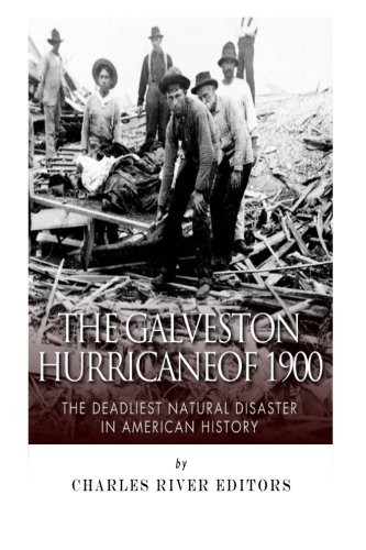 The Galveston Hurricane of 1900