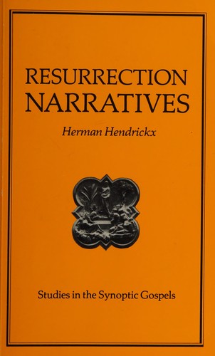 The resurrection narratives of the Synoptic Gospels