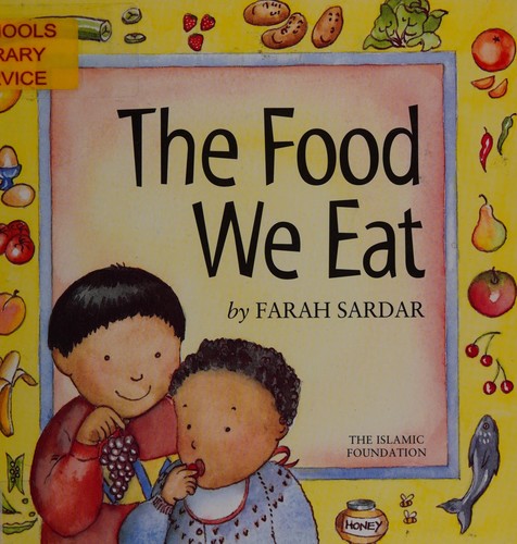 The Food We Eat (Allah the Maker)