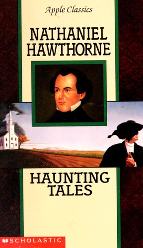 Haunting Tales (Artist of the Beautiful / Birth-Mark / Dr. Heidegger's Experiment / Minister's Black Veil)