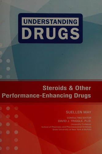 Steroids and other performance-enhancing drugs