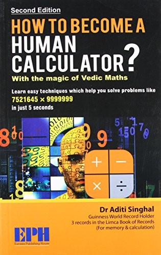How To Become A Human Calculator?