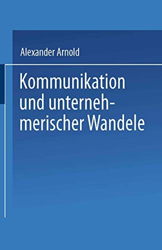 Kommunikation und unternehmerischer Wandel
