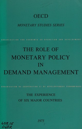 The role of monetary policy in demand management