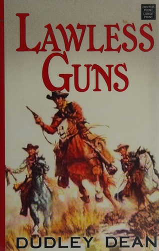 Lawless guns