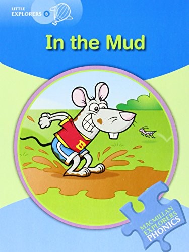 Explorers Phonics Little B In the Mud