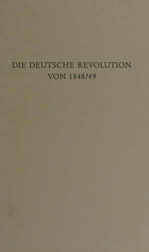 Die Deutsche Revolution von 1848/49 (Wege der Forschung) (German Edition)
