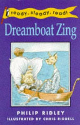 Dreamboat Zing (Ready, Steady, Read! S.)