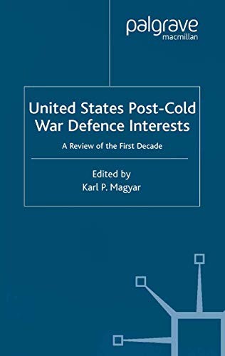 United States Post-Cold War Defence Interests