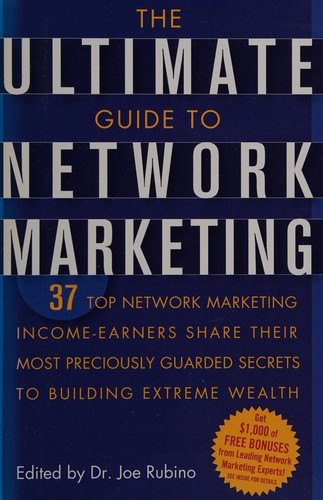 The ultimate guide to network marketing