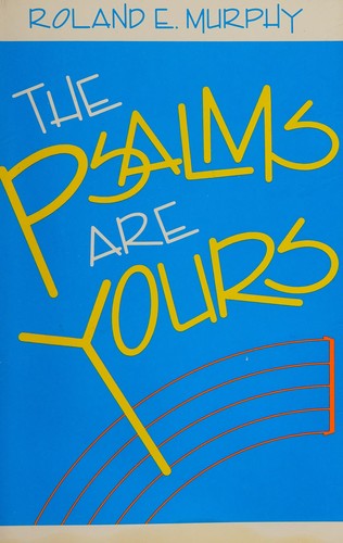 The Psalms are yours